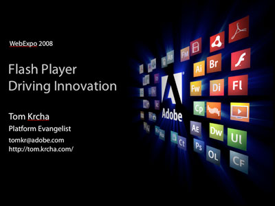 Flash Player Driving Innovation